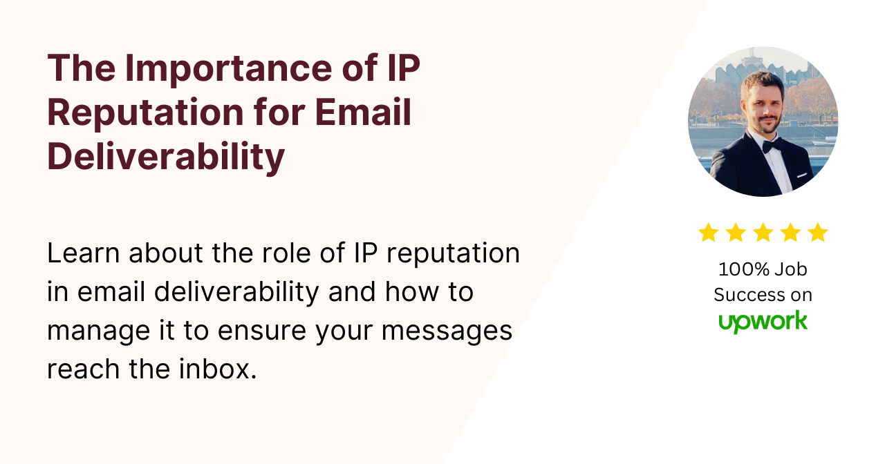 The Importance of IP Reputation for Email Deliverability
